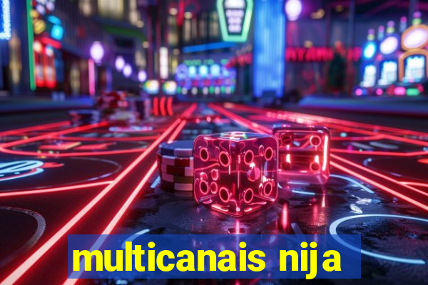 multicanais nija